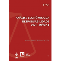 Análise Económica da Responsabilidade Civil Médica