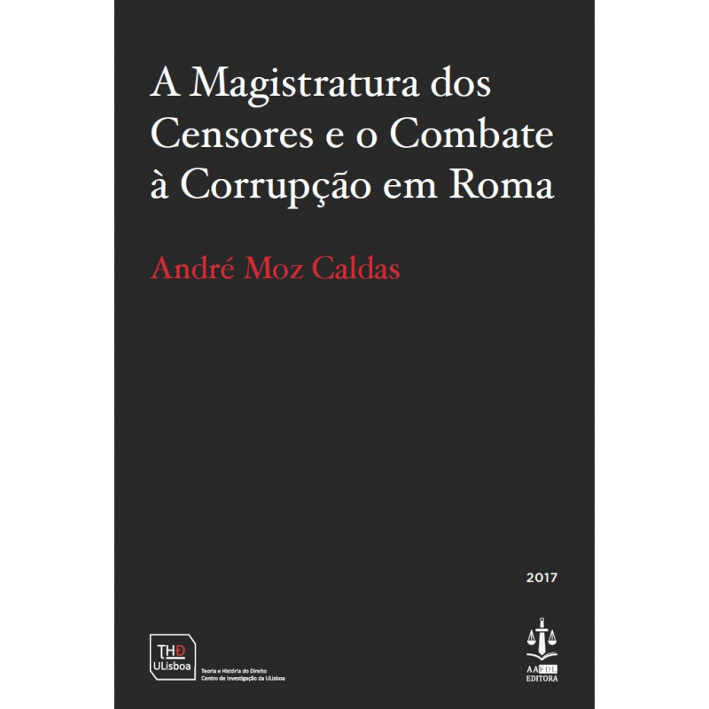 A Magistratura dos Censores e o Combate à Corrupção em Roma