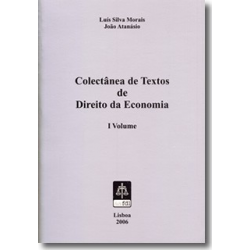 Colectânea de Textos de Direito de Economia - Volume I