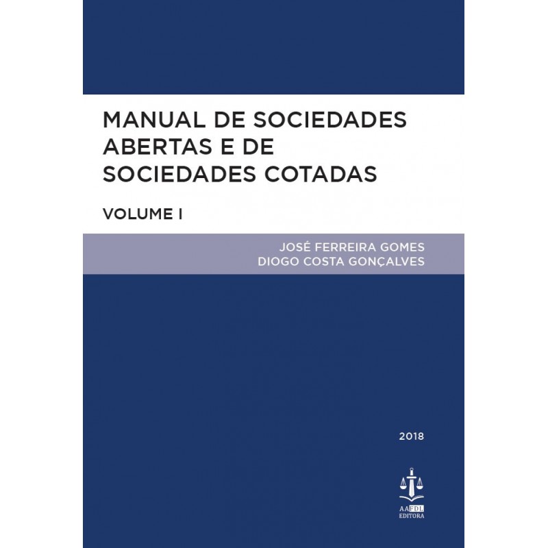Manual de Sociedades Abertas e de Sociedades Cotadas Volume I