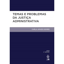 Temas e Problemas da Justiça Administrativa 2.ª Edição