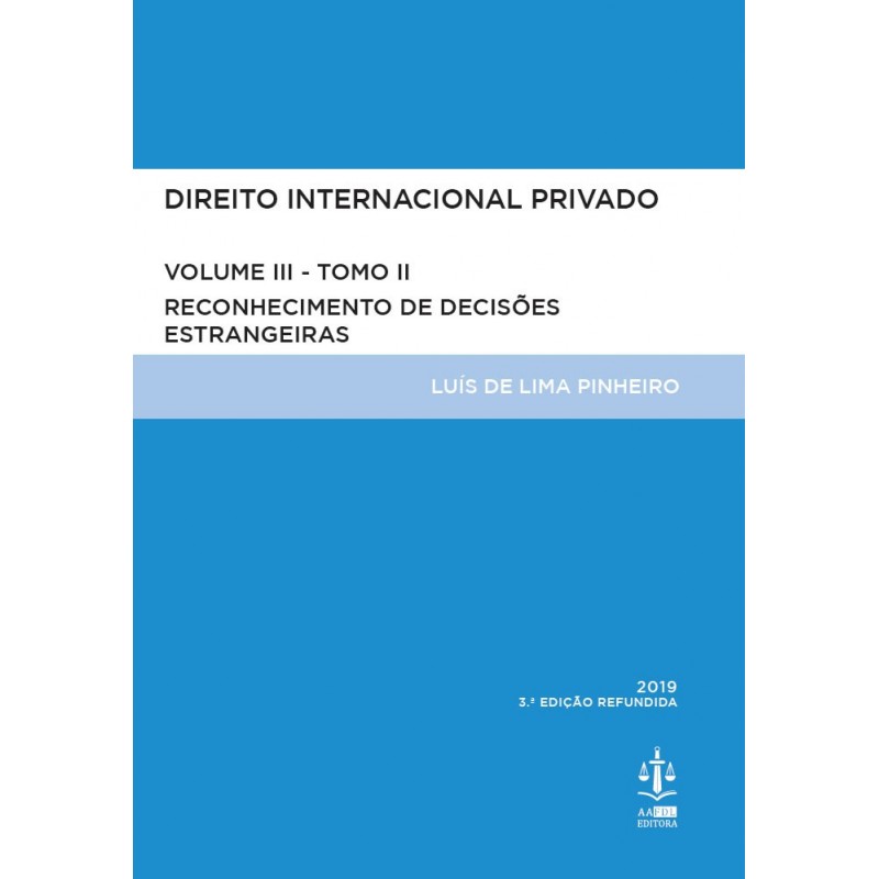 Direito Internacional Privado Volume III Tomo II - 3.ª Edição