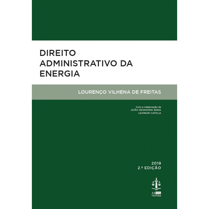 Direito Administrativo da Energia 2.ª Edição