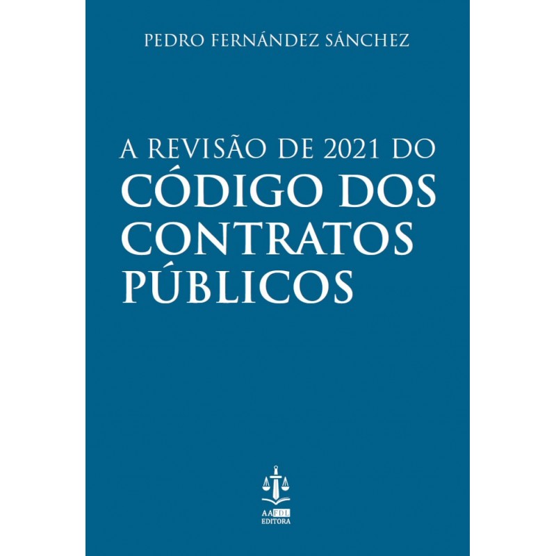 A Revisão de 2021 do Código dos Contratos Públicos