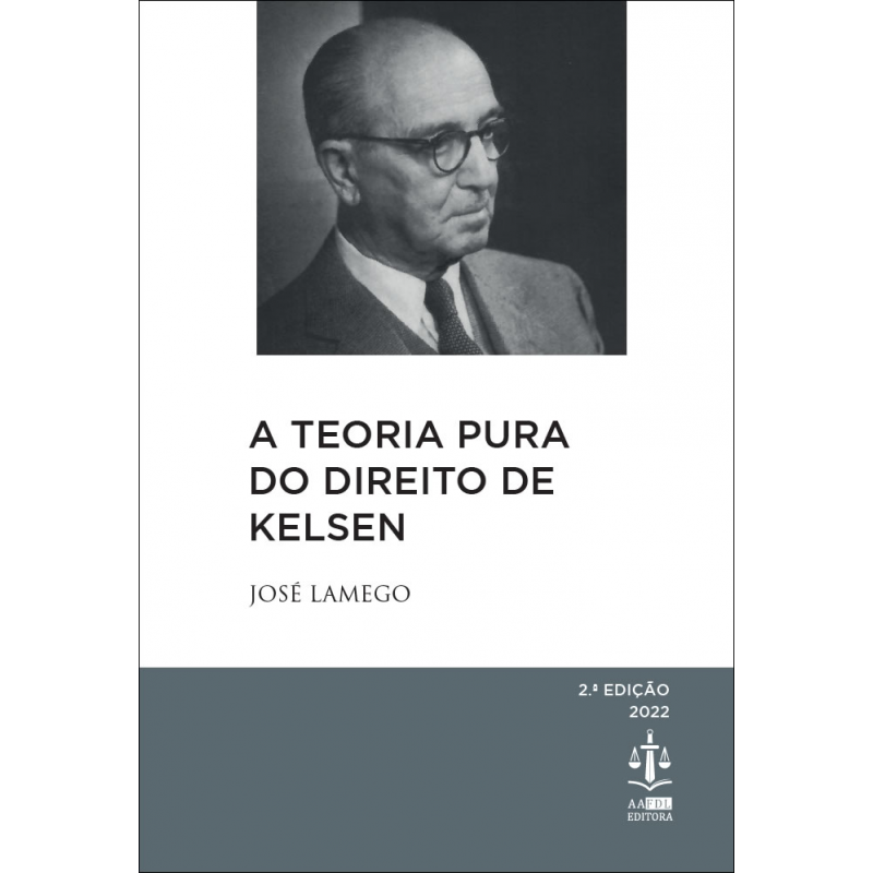 A Teoria Pura do Direito de Kelsen 2.ª Edição