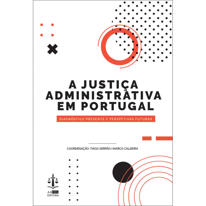 A Justiça Administrativa em Portugal