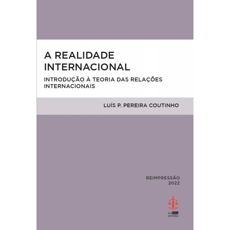 A Realidade Internacional: Introdução à Teoria das Relações Internacionais