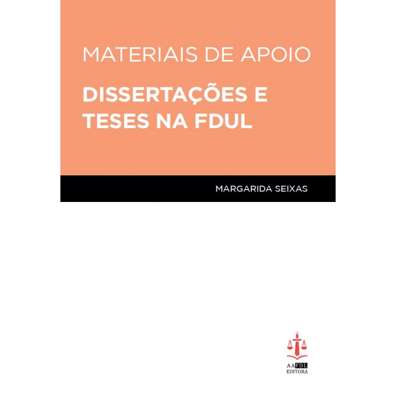Dissertações e Teses na FDUL - Materiais de Apoio 2.ª Edição