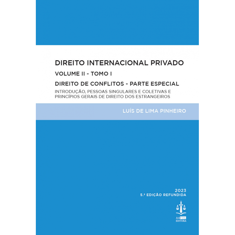Direito Internacional Privado Volume II - Tomo I 5.ª Edição