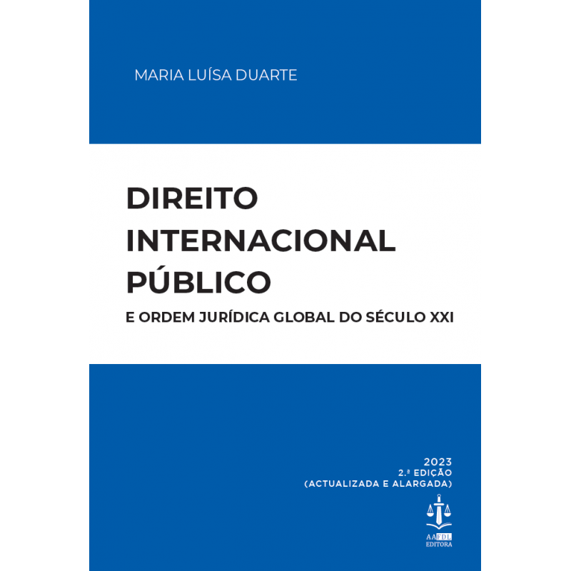 Direito Internacional Público e Ordem Jurídica Global do Século XXI 2.ª Edição