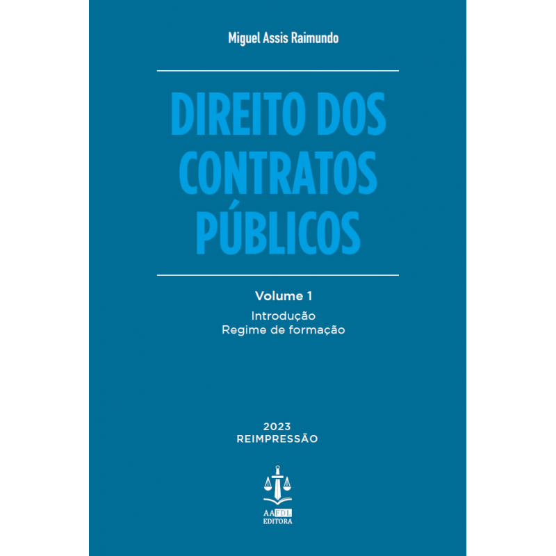 Direito dos Contratos Públicos Volume I