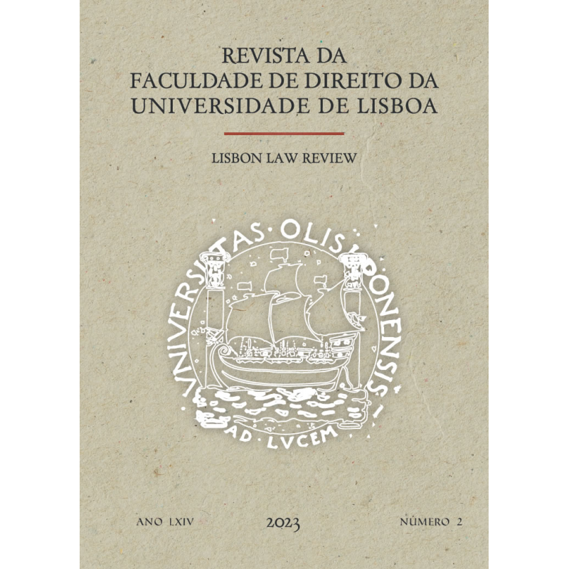 Revista da Faculdade de Direito da Universidade de Lisboa | Lisbon Law Review - Ano LXIV Volume II