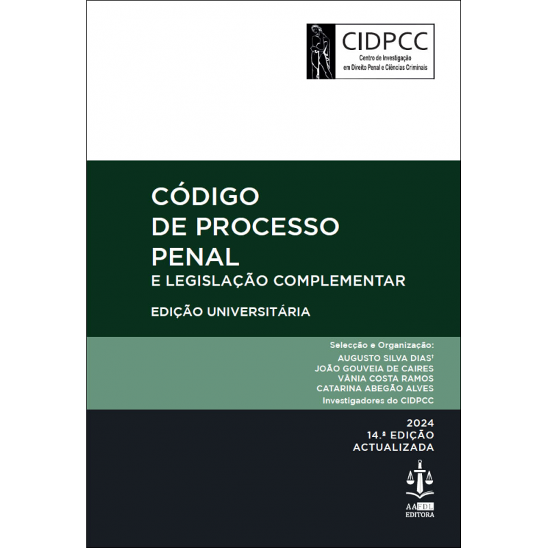 Código de Processo Penal e Legislação Complementar 14.ª Edição (descontinuado)