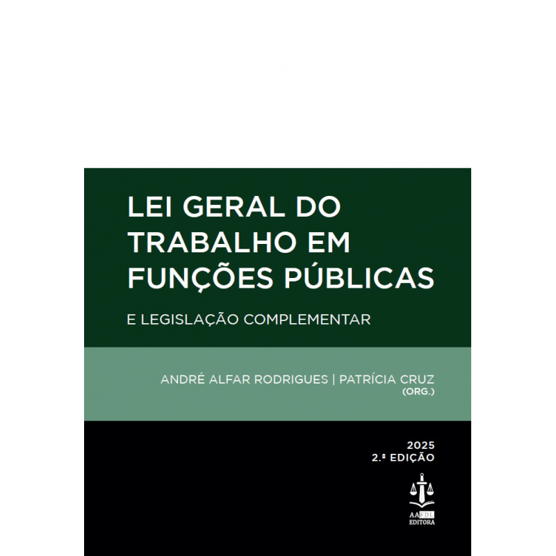 Lei Geral do Trabalho em Funções Públicas 2.ª Edição