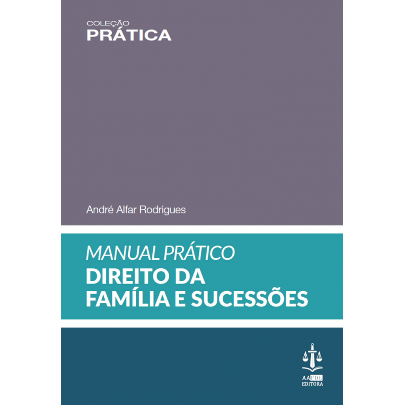 Manual Prático de Direito da Família e Sucessões