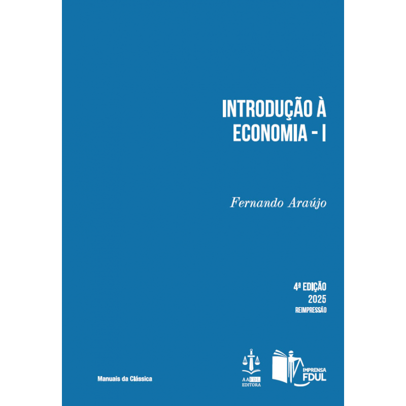 Introdução à Economia Volume I - 4.ª Edição