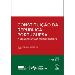 Constituição da República Portuguesa e Atos Normativos Complementares 6.ª Edição