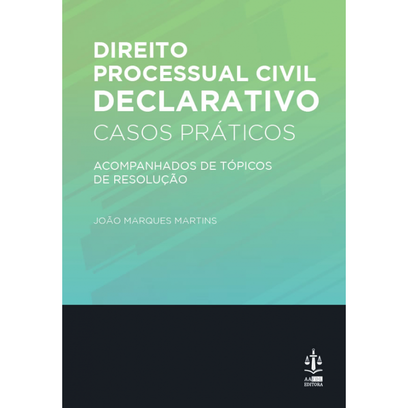 Direito Processual Civil Declarativo - Casos Práticos