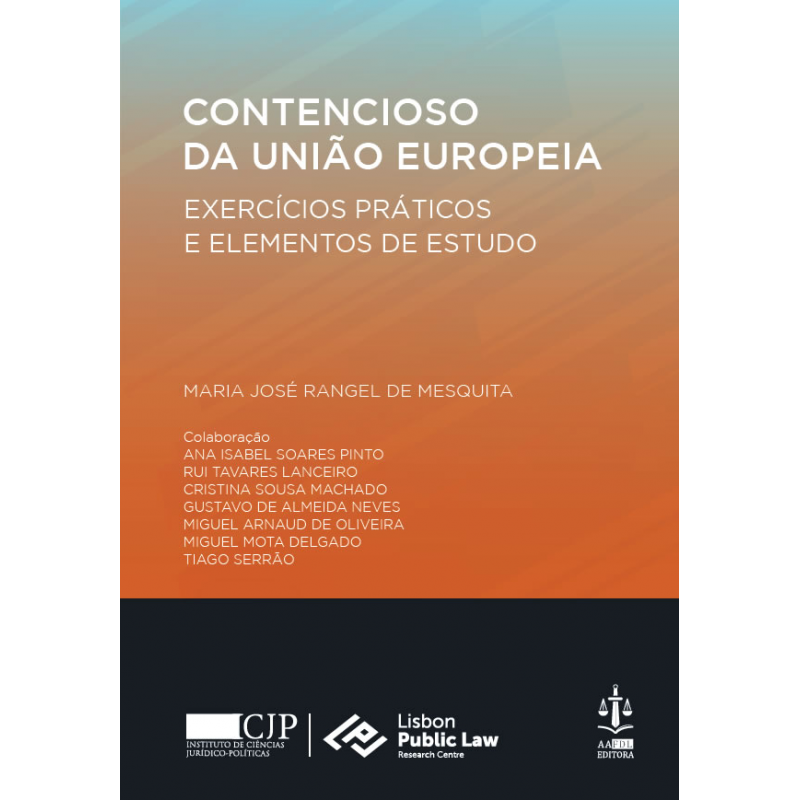 Contencioso da União Europeia - Exercícios Práticos e Elementos de Estudos