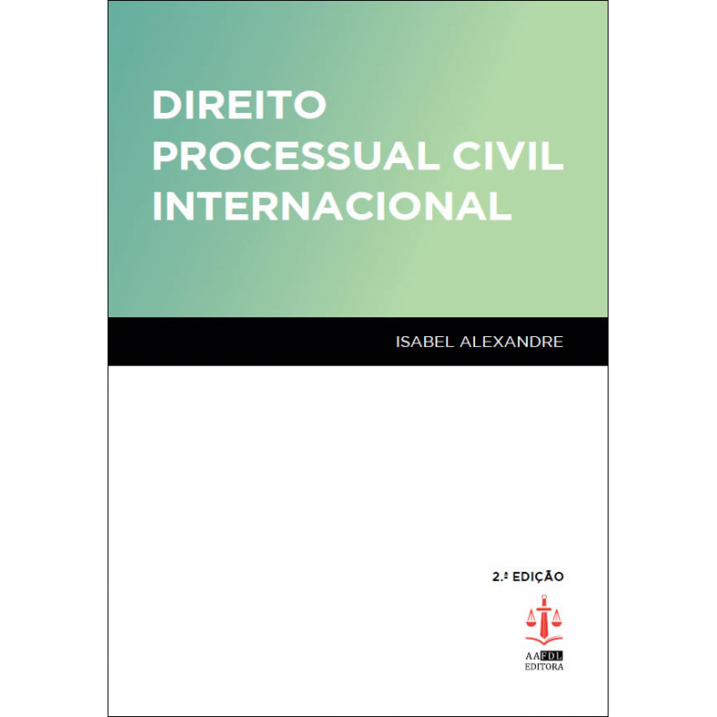 Direito Processual Civil Internacional 2.ª Edição