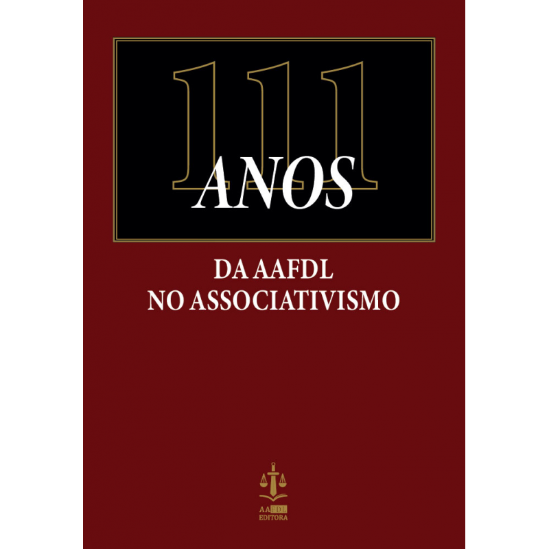 111 Anos da AAFDL no Associativismo