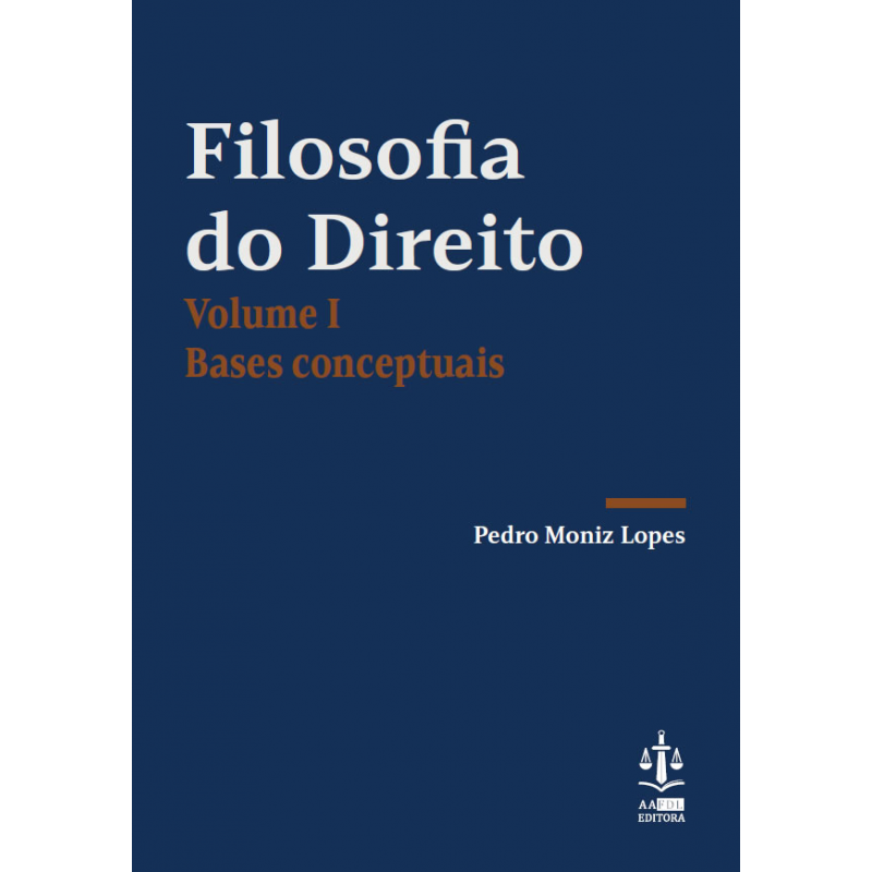 Filosofia do Direito Volume I - Bases Conceptuais