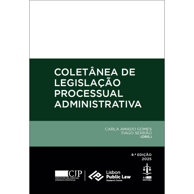 Coletânea de Legislação Processual Administrativa 10.ª Edição