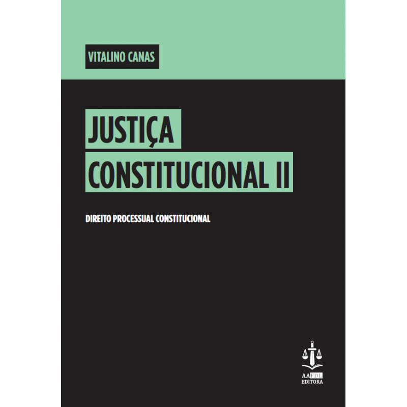 Justiça Constitucional II – Direito Processual Constitucional