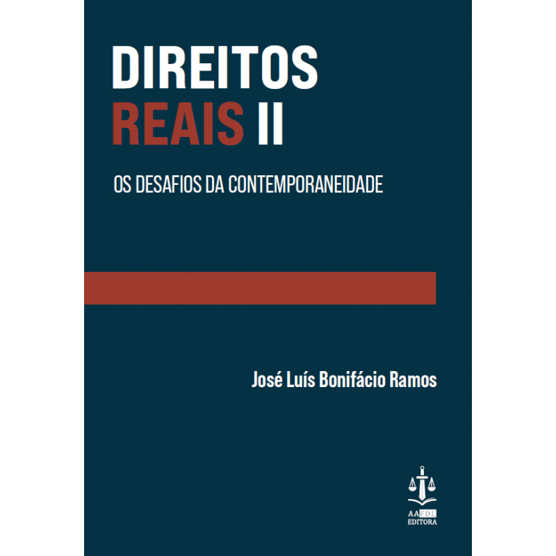 Direitos Reais II - Os Desafios da Contemporaneidade