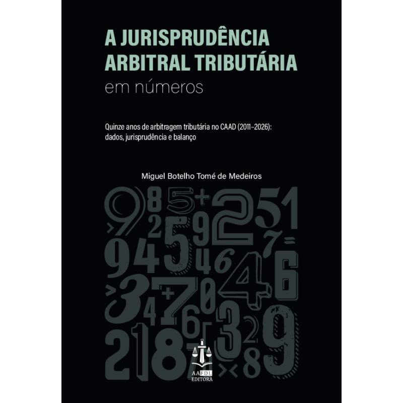 A Jurisprudência Arbitral Tributária em Números