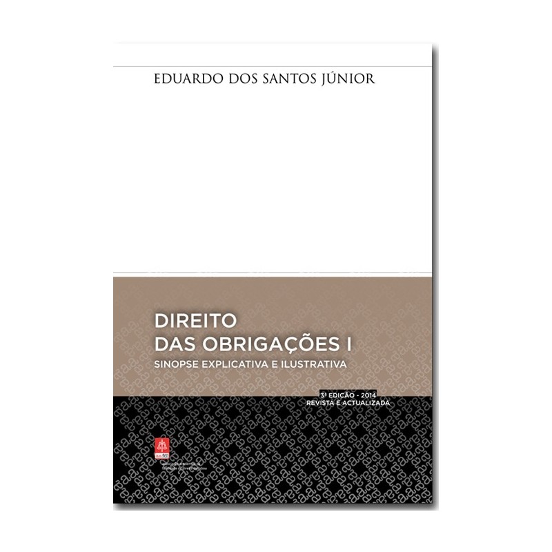 Direito das Obrigações I - Sinopse Explicativa e Ilustrativa