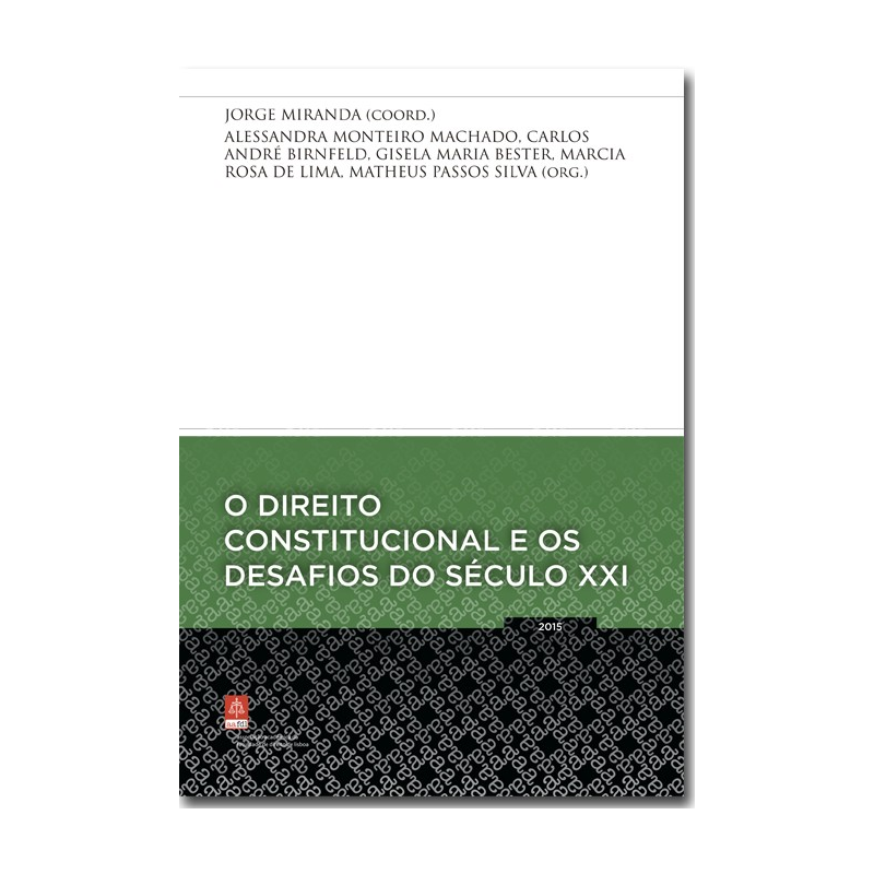 O Direito Constitucional e os Desafios do Século XXI