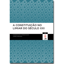 A Constituição no Limiar do Século XXI